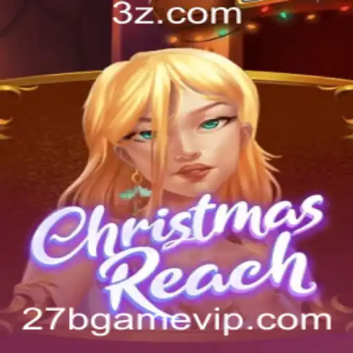 27b Game | Descubra ChristmasReach: O Empolgante Novo Jogo 27b Game para a Temporada Festiva