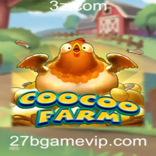 Explorando o Fascinante Mundo de CooCooFarm: O 27b Game que Está Conquistando Corações
