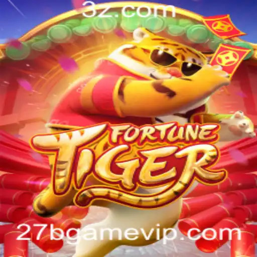27b Game | FortuneTiger: Explorando o Mundo Excitante do 27b Game