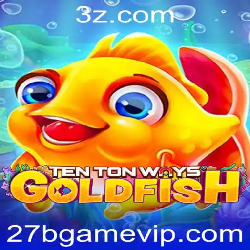 27b Game | Descubra as Emoções e Estratégias de TenTonWaysGoldfish
